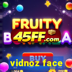 vidnoz face